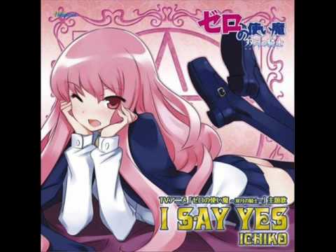 ゼロの使い魔2期OP「I SAY YES」