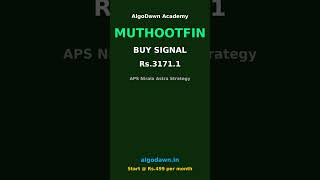 MUTHOOTFIN BUY Signal | APS Nirala Astra | AlgoDawn Academy #Shorts
