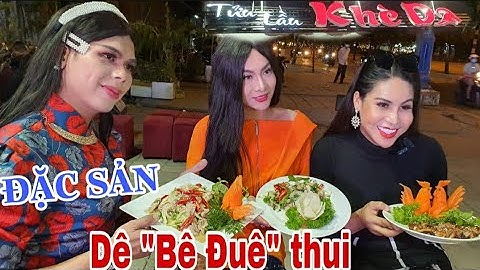 Độc lạ Sài Gòn cùng Diva Cát Thy, Phạm Hương review quán "Tửu Lầu Khè Dê"