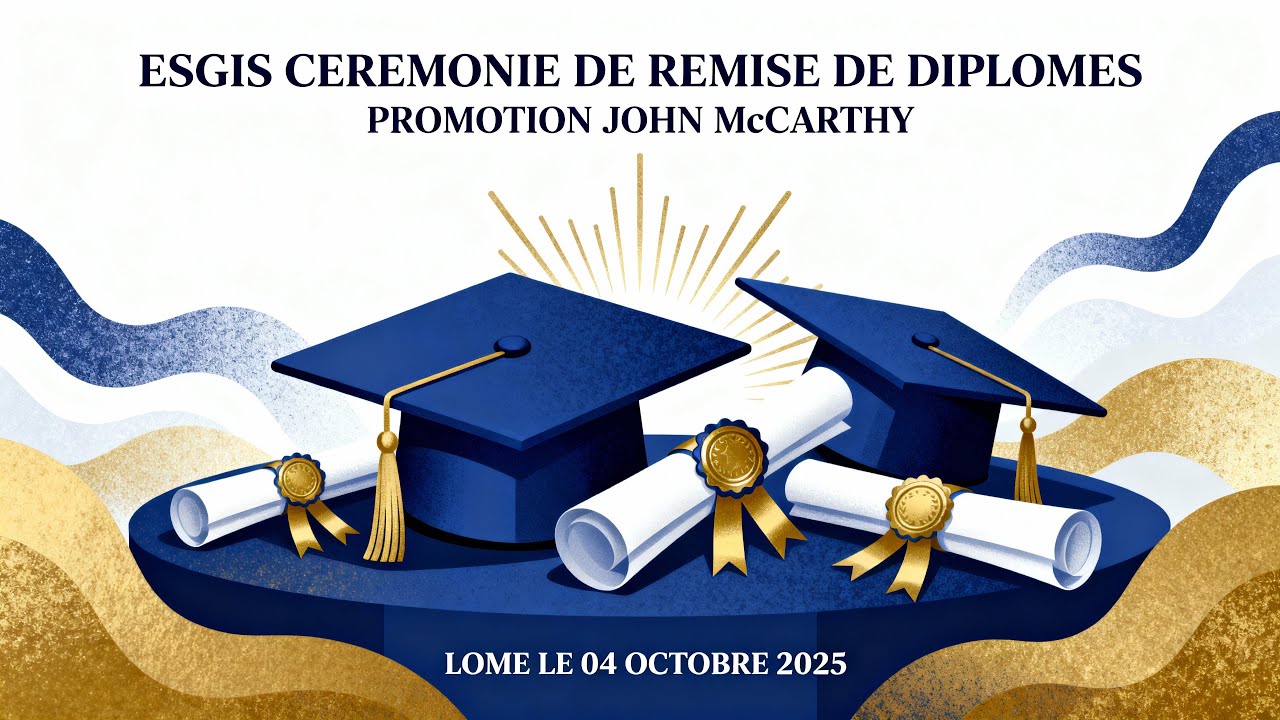 CEREMONIE DE REMISE DE DIPLOMES ESGIS 2025