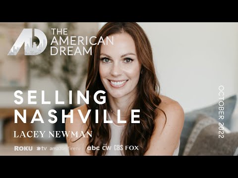 American Dream TV: Selling Nashville | Lacey Newman | October 2022