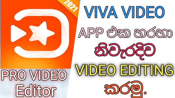 Viva Video App Video Editing Sinhala Part 2