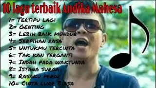 10 lagu terbaik Andika Mahesa