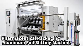 High-Precision Cold Form Foil Slitting Machine (OPA25/ALU47/PVC60) | YILI Slitter Rewinder YL1300S