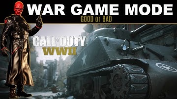COD WW2 WAR GAME MODE: IS IT GOOD OR BAD?