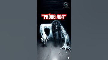 “Căn Phòng 404 Ký Túc Xá Seoul – Camera Ghi Lại Điều Kinh Hoàng” #ghost#phong 404 han quoc #horror