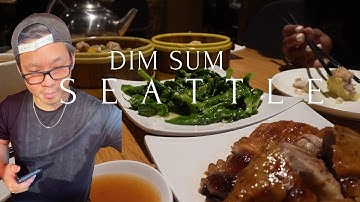 WE ATE HONG KONG DIM SUM IN SEATTLE | SEATTLE 2022