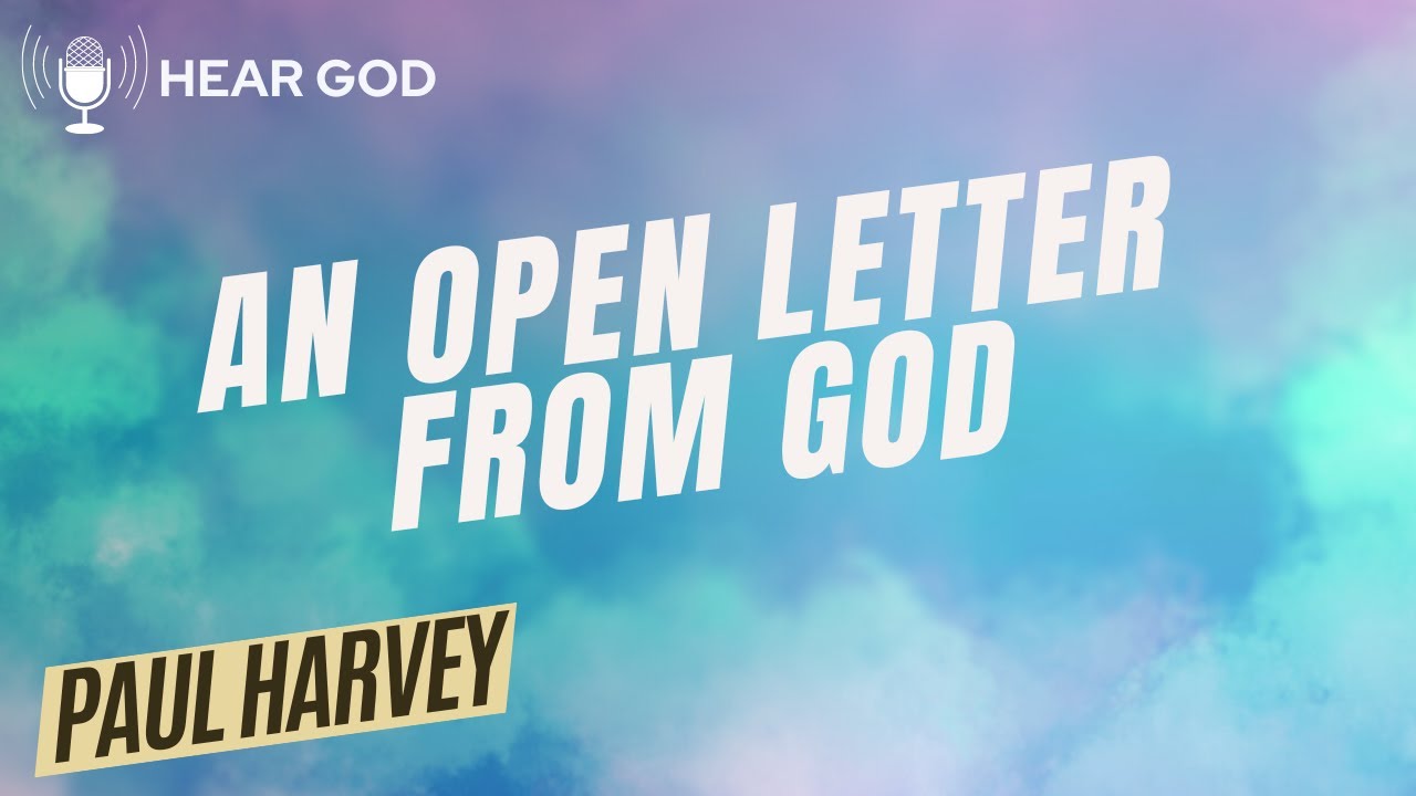 Open letter from God by Paul Harvey YouTube