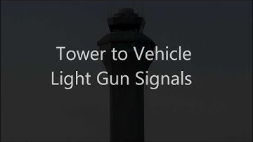 FAA Tower Vehicle Light Gun Signals