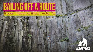 Bailing off a route, for real! How to escape off a climb and get back down. Lowering and abseiling.