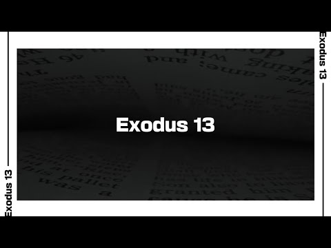 Exodus 13 Bible Reading | NIV