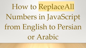 How to ReplaceAll Numbers in JavaScript from English to Persian or Arabic
