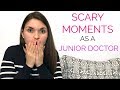 SCARY MOMENTS as a DOCTOR (medical resident vlog)