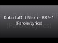 Koba lad ft niska  rr 91 parolelyrics