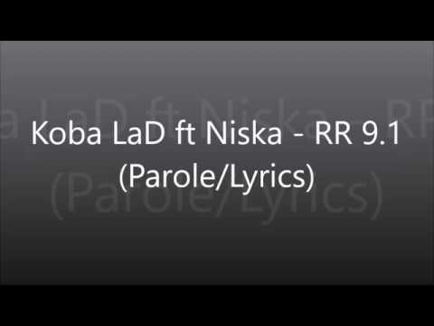 Koba LaD ft Niska   RR 91 ParoleLyrics