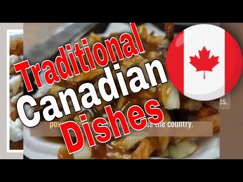 10 Traditional Canadian Dishes You Must-Try