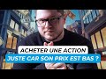 Pourquoi vous ne devez pas prendre vos dcisions seulement en fonction du prix dune action 