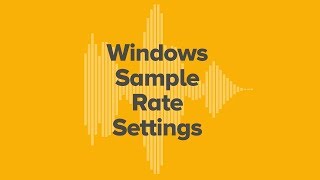 Tutorial: Setting Sample Rate for ipDTL on a PC