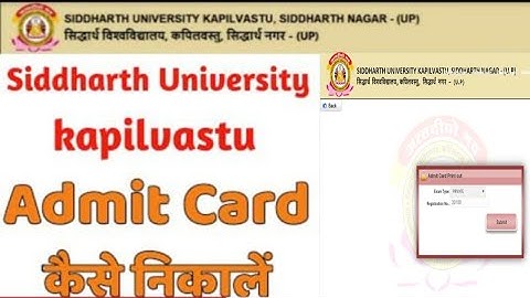 Siddharth University Kapilvastu Admit Card 2021 || Siddharth University Admit Card kase dekhe