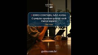 ERRO CONTABIL NÃO AVISA! O prejuízo aparece quando vc menos espera.