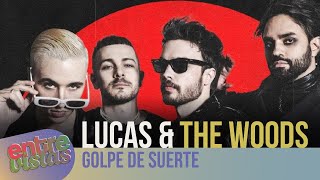 LUCAS & THE WOODS GOLPE DE SUERTE