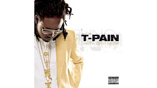 T-Pain ft Mike Jones - I’m In Luv (Wit A Stripper)