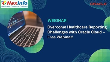 Oracle Webinar: Healthcare Reporting with Oracle Cloud