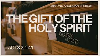The Gift of the Holy Spirit - Luke Prentice | Acts 2:1-41