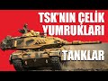TSK'nın Tank Envanteri ve Modernizasyon Projeleri