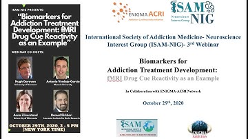 Biomarkers for Addiction Treatment Development, 3rd ISAM-NIG Webinar