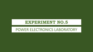 Power Electronics || Experiment 5
