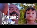 Unarumee gaanam whatsapp status | Moonnam pakkam | Thilakan