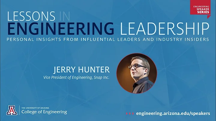 Lessons in Engineering Leadership: Jerry Hunter