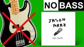 I'm Yours - Jason Mraz | No Bass (Play Along) Resimi