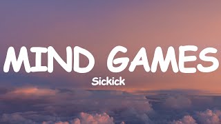Sickick - Mind Games (Lyrics)