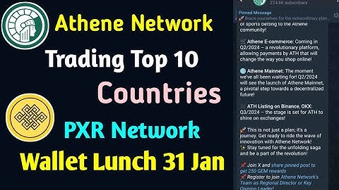 Athene Treading Top 10 Countries ||  PXR Wallet Lunch 31 Jan