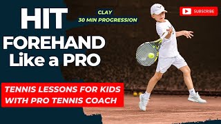 Clay Forehand Tennis Lesson Progression for Kids