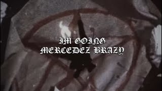 Sosmula - "mercedez Brazy" - Official Lyric Video