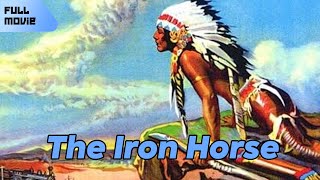 The Iron Horse | English Full Movie | Drama History Romance
