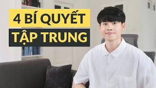 4 Bí Quyết Giúp Mình Cải Thiện Sự Tập Trung