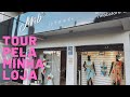 TOUR PELA MINHA LOJA DE ROUPAS