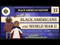 Contributions and Challenges of Black Americans in World War II