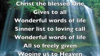 Video thumbnail of "Wonderful words of life"