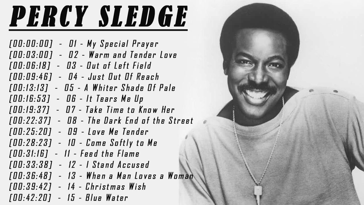 Percy Sledge Greatest Hits Playlist - Percy Sledge Best Songs Of All Time