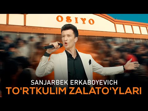 Sanjarbek Erkabayevich - To'rtkulim zalato'ylari (to'yda)