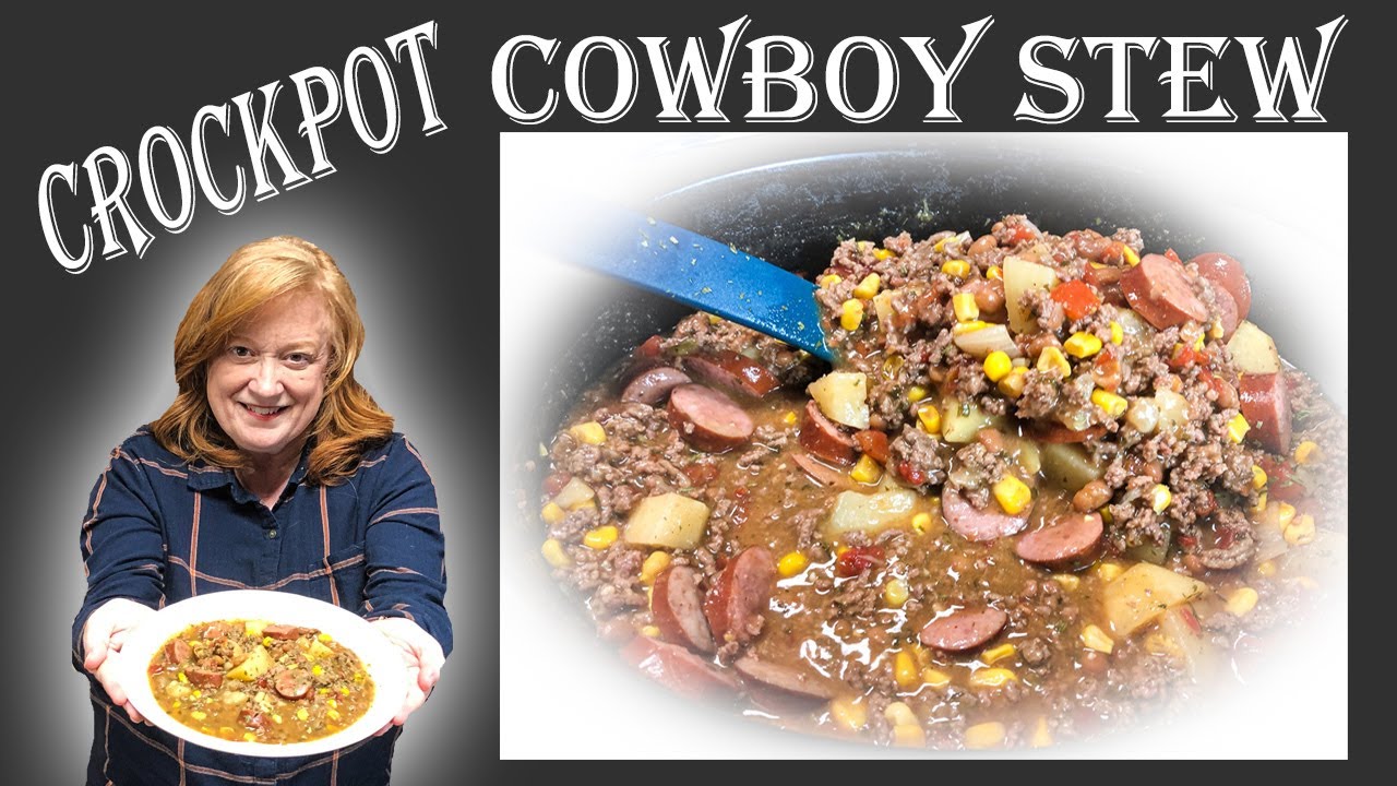 CROCKPOT COWBOY STEW A Comforting Slow Cooker Recipe YouTube