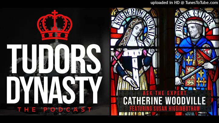 Sister of a Queen, and Wife of a Tudor: Catherine ...