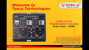 Three Phase Transformer Lab Trainer Explained || Tesca 46584