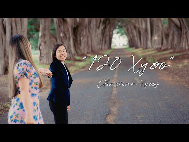 (Official Lyric Audio) 120 Xyoo - Christina Xyooj class=