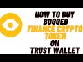 how to buy bogged finance crypto token on trust wallet/pancakeswap